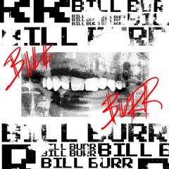 BILL BURR (prod. DRAX)