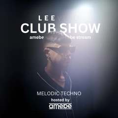 Leevoid Club Show @amebe Stream