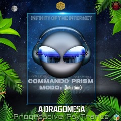 (Infinit of The Internet) A DRAGONESA Playlist! 07/04/2020 Brazil S/A