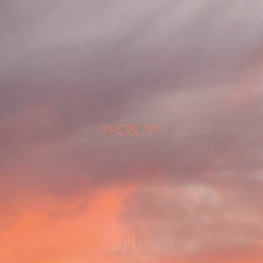PROBL3M (prod. skypierr)