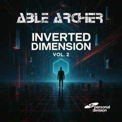 Able Archer-Inverted Dimension vol.2