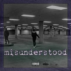 Misunderstood (prod. classik)