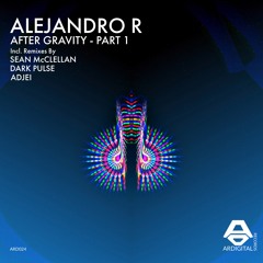 Alejandro R - After Gravity [Ardigital Records]