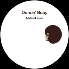 Michael Jones - Dancin' Baby (Free Download)