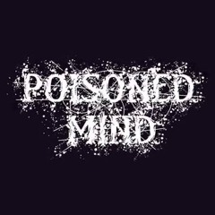 Poisoned Mind