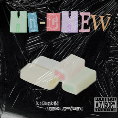 HI-CHEW (feat. Vennisay)