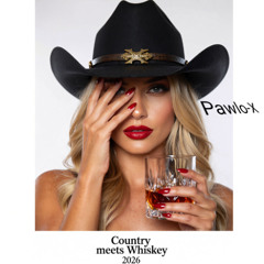 Whiskey Knows Why (Pawlo-X Remix Country)