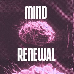 Mind Renewal
