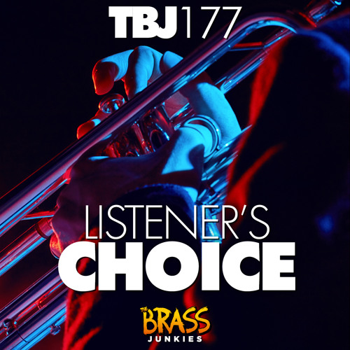 TBJ177: Listener's Choice