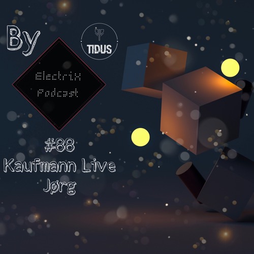 ElectriX Podcast | #88 Kaufmann Live | Jørg