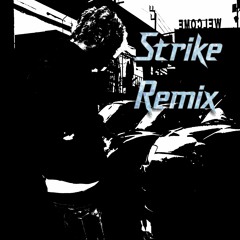 Strike Remix