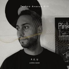 Techno Avenue Music Show - TA#013 // P.E.U studio mix from SAO PAULO, BRA