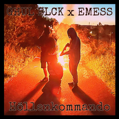 GHUL BLCK - Höllenkommando (feat. EMESS)