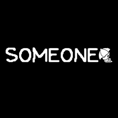 [OMORI: SOMEONE] Intro