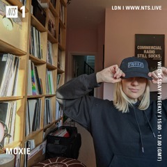 Moxie on NTS Radio (17.11.21)