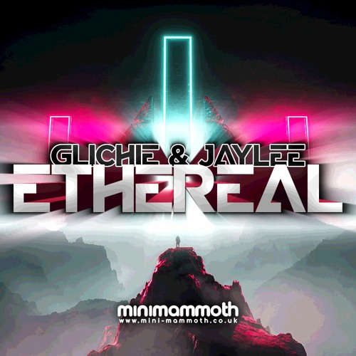 Glichie & Jaylee - Ethereal