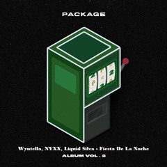 Wyntella, NYXX, Liquid Silva - Fiesta De La Noche [ ALEL X EK1080 ]