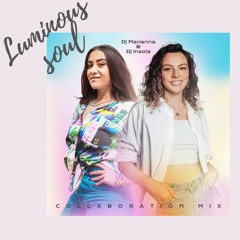 Luminous soul - Kizomba mix - collabo by DJ Insola & DJ Marianna
