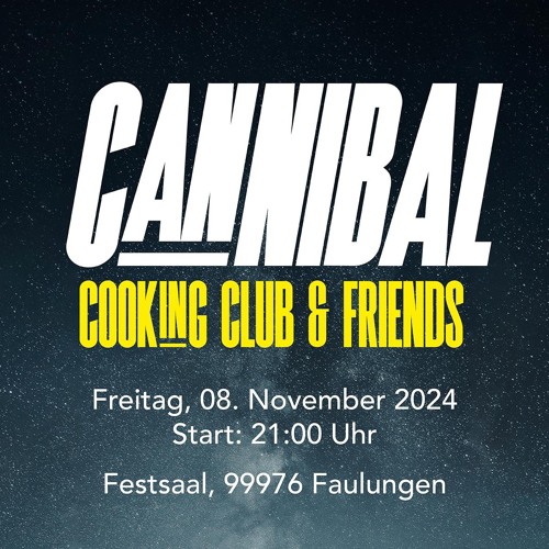 Cannibal Cooking Club live 08.11.2024 Festsaal Faulungen