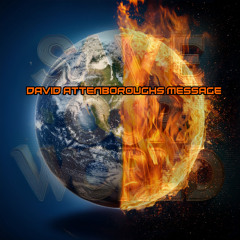 David Attenboroughs message to the world