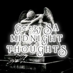 GeezySA - Midnight Thoughts.mp3