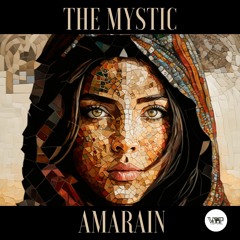Amarain - The Mystic (Camel VIP Records)
