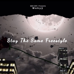 Stay The Same Freestyle (prod. by Bazzo Beats)