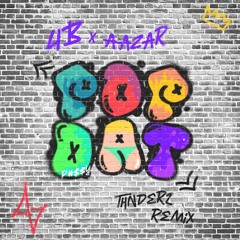 4B X AAZAR - Pop Dat (THNDERZ Remix)