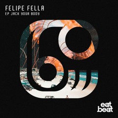 Felipe Fella - That Bass (Radio Mix)