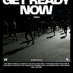 Vinai - Get Ready Now ( ELLZ & ADIB 12 Edit )