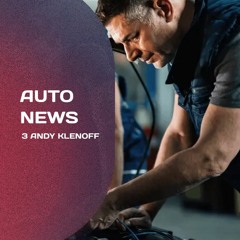 Autonews З Andy Klenoff 14.05.24