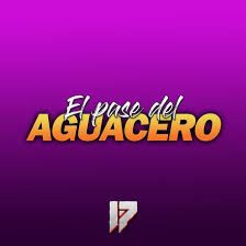 Stream eilyn xilena | Listen to El pase del Aguacero - Champeta ...