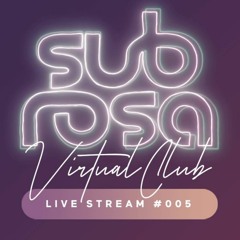Mattia Musella - Sub Rosa Virtual Club 02/05/20