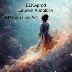 ELKAprod EP from LiveActII