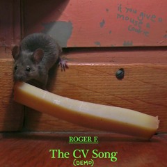 The CV Song 2020 (If You Give a Mouse a Cookie)