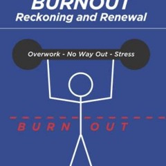 View EBOOK EPUB KINDLE PDF When You Can't Go On: Burnout, Reckoning and Renewal by  Charles Hugh Smi