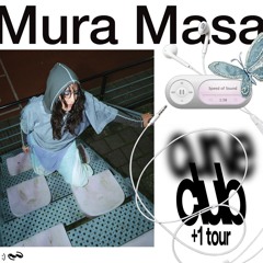 baby g opening 4 mura masa ★ curve +1 tour,  melkweg ★ w/ ambu bambu b2b masha wordpress, zohar