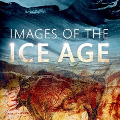 [View] EBOOK 📌 Images of the Ice Age by  Paul G. Bahn [KINDLE PDF EBOOK EPUB]