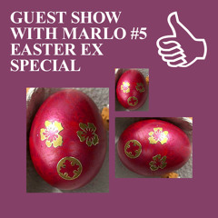 GUEST SHOW WITH MARLO #5 EASTER EX SPECIAL