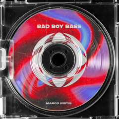 Bad Boy Bass
