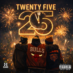 Twenty Five (Prod. Bel-Air Boys)