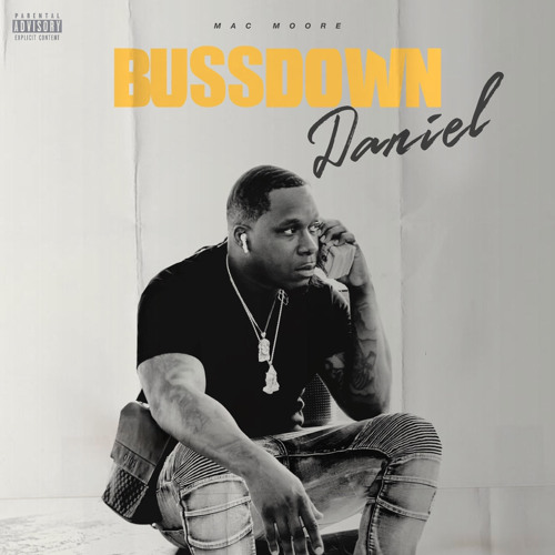 Mac Moore - BussDownDaniel