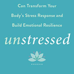 READ KINDLE 🗂️ Unstressed: How Somatic Awareness Can Transform Your Body's Stress Re