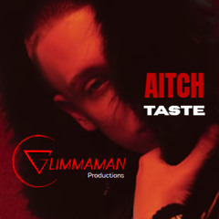 AITCH - TASTE (GLIMMAMAN G-mix)