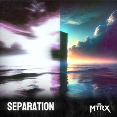 Separation