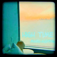High Time (prod. GYIYG)