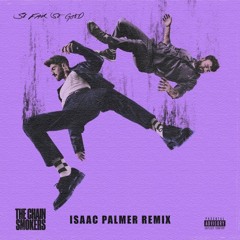 The Chainsmokers - I Love U (Isaac Palmer Remix)