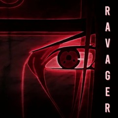 RAVAGER (OUT ON SPOTIFY)