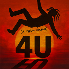 fallin 4 U (ft.Typical Essence)