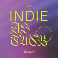 Indie As Fuck - Komorebi [15-08-2020]
